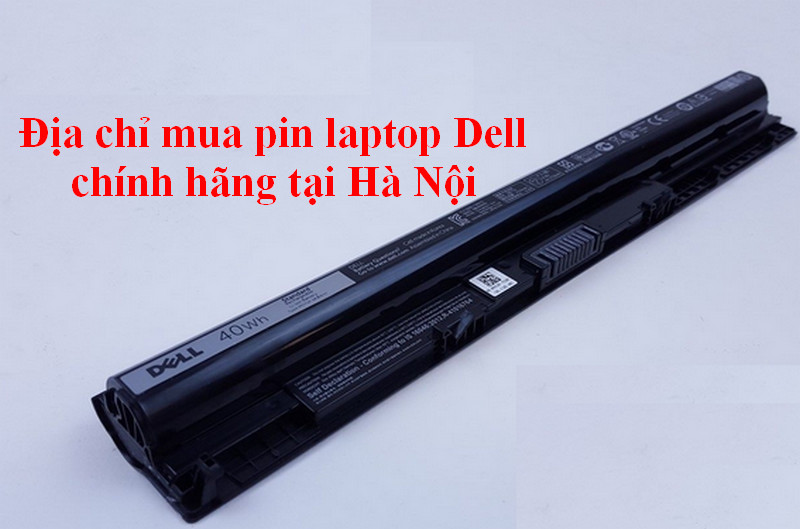 Địa chỉ mua pin laptop Dell chính hãng tại Hà Nội