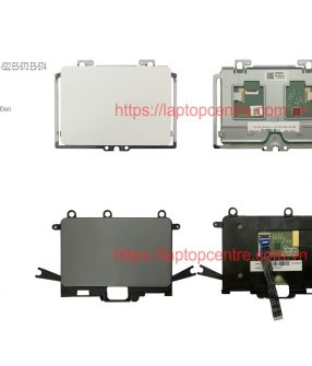 TouchPad - Chuột cảm ứng laptop Acer V3-575 V5-471 V5-473 V5-571 ES1-521 ES1-522 ES1-523 E5-573 E5-574