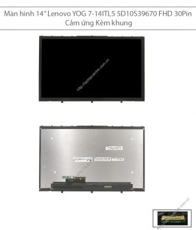 Màn hình 14" Lenovo YOG.7-14ITL5 5D10S39670 FHD 30P Cảm ứng kèm khung